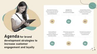Agenda For Brand Development Strategies To Increase Customer Engagement And Loyalty