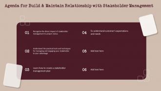 Agenda For Build And Maintain Relationship With Stakeholder Management