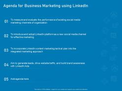 Agenda For Business Marketing Using Linkedin Business Marketing Using Linkedin Ppt Designs