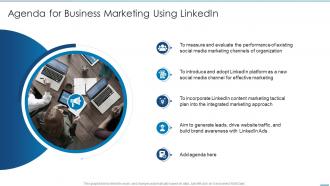 Agenda For Business Marketing Using Linkedin Ppt Demonstration