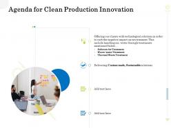 Agenda for clean production innovation ppt professional outline