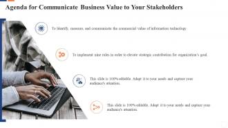 Agenda for communicate business value to your stakeholders
