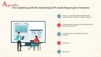 Agenda For Complete Guide For Deploying CPA Marketing To Grow Business Ppt Guidelines