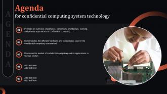 Agenda For Confidential Computing System Technology