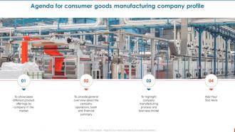 Agenda For Consumer Goods Manufacturing Company Profile Ppt Ideas Master Slide