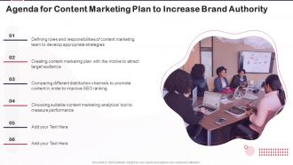 Agenda For Content Marketing Plan To Increase Brand Authority Ppt Icon Designs Download
