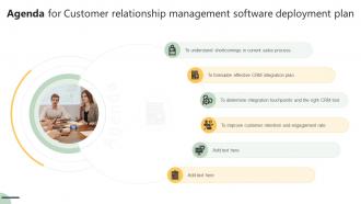 Agenda For Customer Relationship Management Software Deployment Plan SA SS