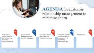 Agenda For Customer Relationship Management To Minimize Churn