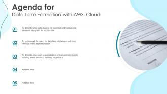 Agenda For Data Lake Formation With AWS Cloud Ppt Slides