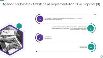Agenda for devops architecture implementation plan proposal it ppt topics
