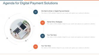 Agenda for digital payment market entry report transformation payment solutions