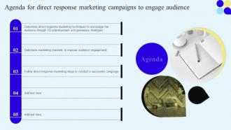 Agenda For Direct Response Marketing Campaigns To Engage Audience MKT SS V