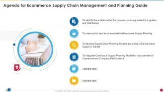 Agenda For Ecommerce Supply Chain Management And Planning Guide