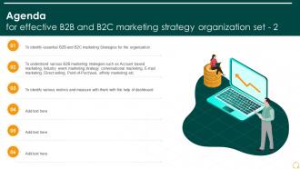 Agenda For Effective B2b And B2c Marketing Strategy Organization Set 2