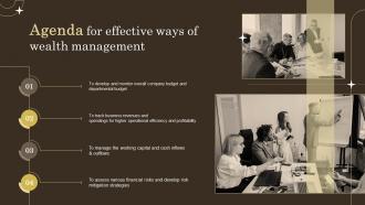Agenda For Effective Ways Of Wealth Management Ppt Introduction