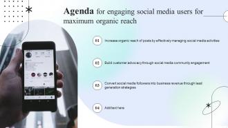 Agenda For Engaging Social Media Users For Maximum Organic Reach Ppt Slides Backgrounds
