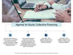 Agenda for equity collective financing ppt information