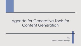 Agenda For Generative Tools For Content Generation PPT Designs AT