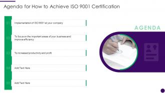 Agenda For How To Achieve ISO 9001 Certification Ppt Icons