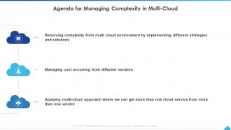 Agenda For How To Manage Complexity In Multicloud