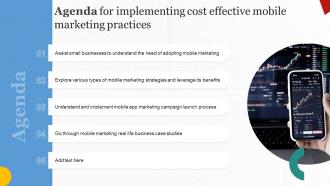 Agenda For Implementing Cost Effective Mobile Marketing Practices MKT SS V