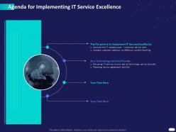 Agenda for implementing it service excellence ppt powerpoint presentation grid