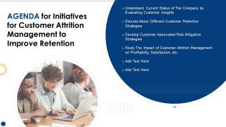 Agenda For Initiatives For Customer Attrition Management To Improve Retention