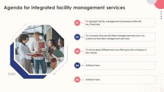 Agenda For Integrated Facility Management Services Ppt Icon Designs Download