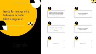 Agenda For New Age Hiring Techniques For Better Talent Management