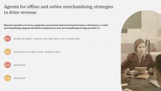 Agenda For Offline And Online Merchandising Strategies To Drive Revenue