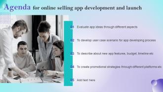Agenda For Online Selling App Development And Launch