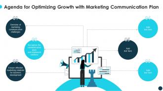 Agenda For Optimizing Growth With Marketing Communication Plan CRP DK SS