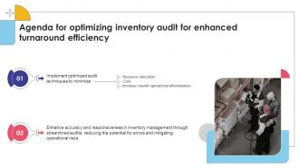 Agenda For Optimizing Inventory Audit For Enhanced Turnaround Efficiency