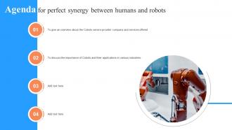 Agenda For Perfect Synergy Between Humans And Robots