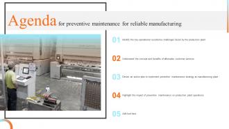 Agenda For Preventive Maintenance For Reliable Manufacturing Ppt Slides Design Ideas