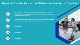 Agenda For Proactive Approach For 5G Deployment By Telecom Operators