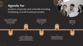 Agenda For Product Corporate And Umbrella Branding Facilitating Overall Brand Personality