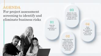 Agenda For Project Assessment Screening To Identify And Eliminate Business Risks