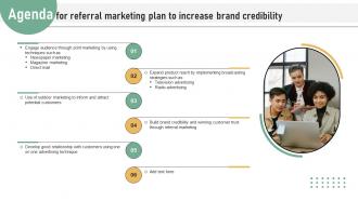 Agenda For Referral Marketing Plan To Increase Brand Credibility Strategy SS V