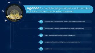 Agenda For Revolutionizing International Transactions With Blockchain Cross Border Payments BCT SS
