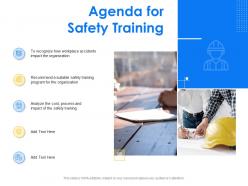 Agenda for safety training process ppt powerpoint presentation show smartart
