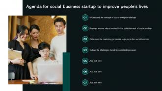 Agenda For Social Business Startup To Improve Peoples Lives