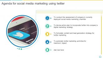 Agenda For Social Media Marketing Using Twitter Ppt Powerpoint Presentation File Slide