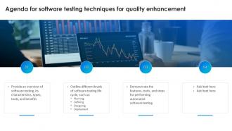 Agenda For Software Testing Techniques For Quality Enhancement