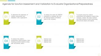 Agenda for solution assessment and validation to evaluate organizational preparedness