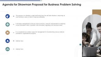 Agenda for solving strawman proposal for business problem solving