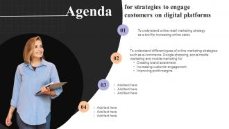 Agenda For Strategies To Engage Customers On Digital Platforms Ppt Inspiration