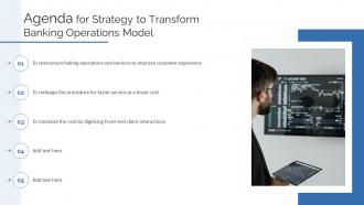 Agenda For Strategy To Transform Banking Operations Model