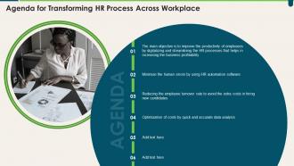 Agenda For Transforming HR Process Across Workplace Ppt Slides