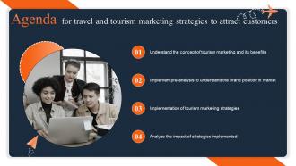 Agenda For Travel And Tourism Marketing Strategies To Attract Customers MKT SS V